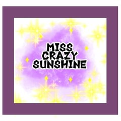 MISS CRAZY SUNSHINE