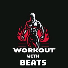 Workout with beats