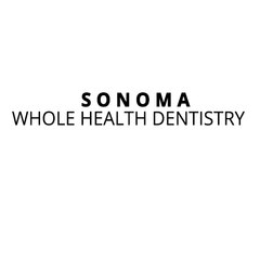 Sonoma Whole Health Dentistry