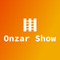 Onzar Show