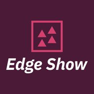 Edge Show