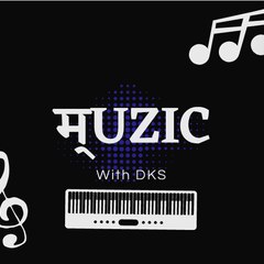 Muzic With DkS
