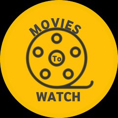 Movies To Watch