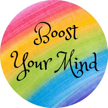 Boost your mind