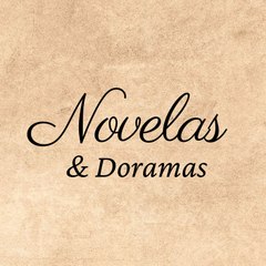 Novelas & Doramas