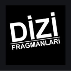 En Güncel Dizi Fragmanları