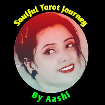 SOULFUL TAROT JOURNEY By Aashi