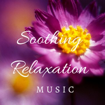 Soothing Relaxation Music