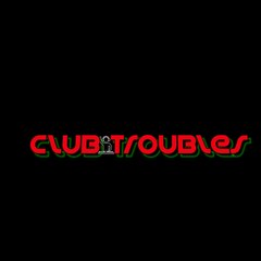Club Troubles