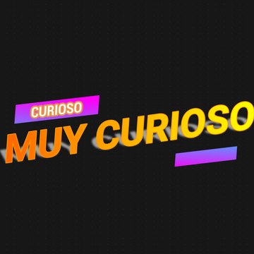 Curioso muy curioso