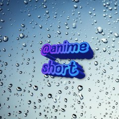 Anime Shortt