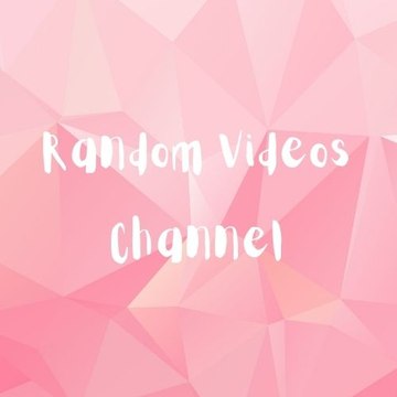 Random Videos Channel