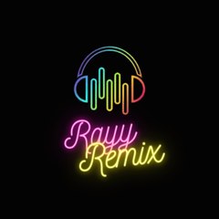 Rayy Remix
