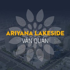 Chung cư ariyana lakeside văn quán