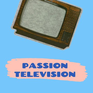 Passion Télévision