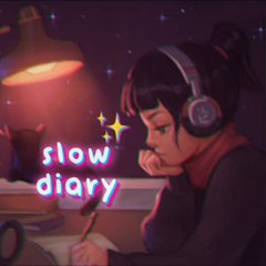 slow diary