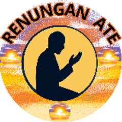 RENUNGAN ATE