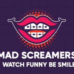 Mad Screamers