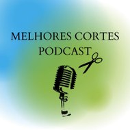 MELHORES CORTES PODCAST