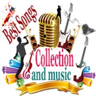 Best Songs  Collection and music