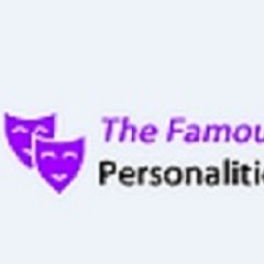 The Famous Personalities