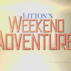 Litton's Weekend Adventure on ABC