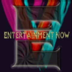 Entertainment now