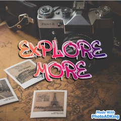 EXPLORE MORE