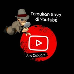 Aro Zebua YT ✔