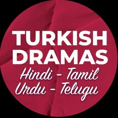 Turkish Dramas Hindi/Urdu