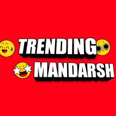 TRENDING MANDARSH