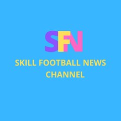 SKILL FOOTBALL NEWS