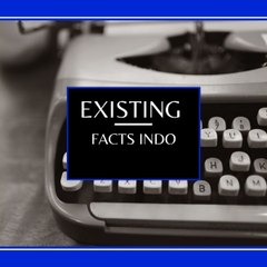 Existing Facts Indo