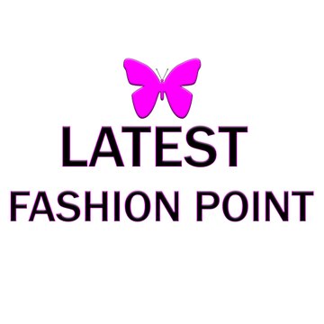 LATEST FASHION POINT