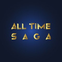 All Time Saga