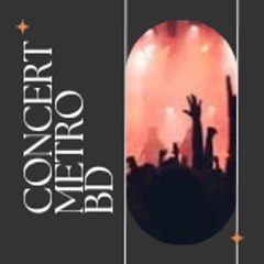 CONCERT METRO BD