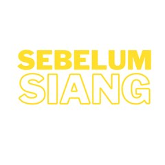 SEBELUM SIANG