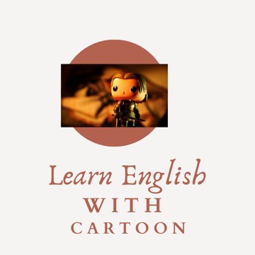 Learn English with Cartoon