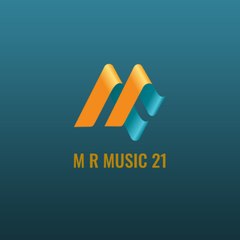M R MUSIC 21