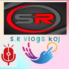 S.R vlogs koj