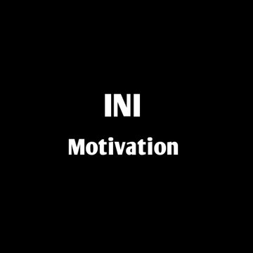 INI MOTIVATION