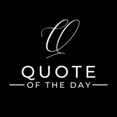 Quotes Of The Day