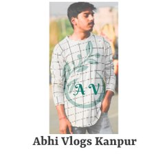 Abhi Vlogs Kanpur