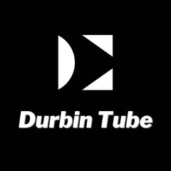 Durbin Tube