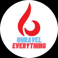 Unravel Everything