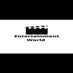 Entertainment World