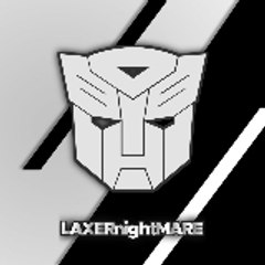 LAXERnightMARE YT