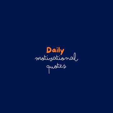 Motivational Quotes and Interesting facts