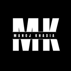 Manoj Khadia