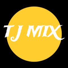 TJ MIX